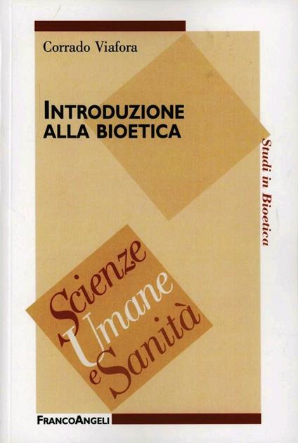 Introduzione alla bioetica - Corrado Viafora - copertina
