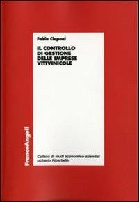 Il controllo di gestione delle imprese vitivinicole - Fabio Ciaponi - copertina
