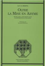 Oltre la mise en abyme. Teoria della metatestualità in letteratura e filosofia