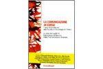 Libro La comunicazione in corso. 7 anni di eccellenza alla Facoltà di sociologia di Urbino 