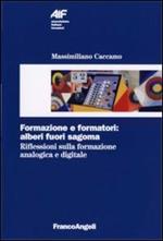 Formazione e formatori: alberi fuori sagoma. Riflessioni sulla formazione analogica e digitale