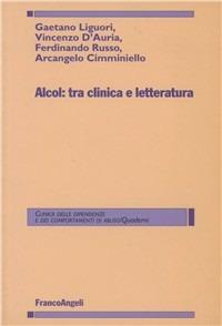 Alcol: tra clinica e letteratura - copertina