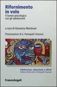 Libro Rifornimento in volo. Il lavoro psicologico con gli adolescenti