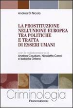 La prostituzione nell'Unione Europea tra politiche e tratta di esseri umani