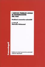 I servizi pubblici locali di distribuzione del gas. Problemi economico-aziendali