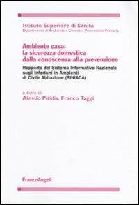 Ambiente casa: la sicurezza domestica dalla conoscenza alla prevenzione - copertina