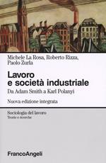 Lavoro e società industriale. Da Adam Smith a Karl Polanyi