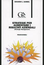 Strategie per aumentare i risultati aziendali (Strategic management)