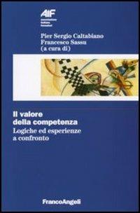 Il valore della competenza. Logiche ed esperienze a confronto - copertina