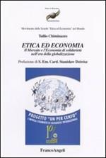 Etica ed economia. Il mercato e l'economia di solidarietà nell'era della globalizzazione