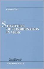 Strategies of subordination in vedic
