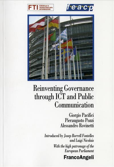 Reinventing governance through ICT and public communication - Giorgio Pacifici,Pieraugusto Pozzi,Alessandro Rovinetti - copertina