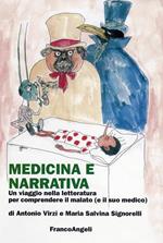 Medicina e narrativa. Un viaggio nella letteratura per comprendere il malato (e il suo medico)