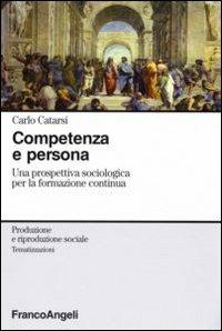 Competenza e persona. Una prospettiva sociologica per la formazione continua - Carlo Catarsi - copertina