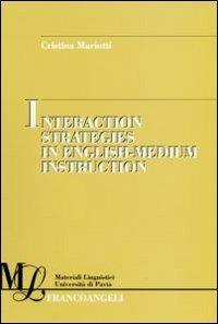 Interaction strategies in English-medium instruction - Cristina Mariotti - copertina