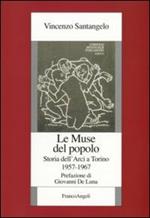Le muse del popolo. Storia dell'Arci a Torino 1957-1967