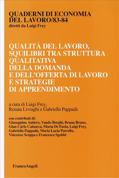 Qualità del lavoro, squilibri tra struttura qualitativa della domanda e dell'offerta di lavoro e strategie di apprendimento - copertina