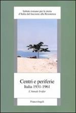 Centri e periferie. Italia 1931-1961. L'annale Irsifar