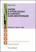 Saperi e attori sociali in contesti euro-mediterranei