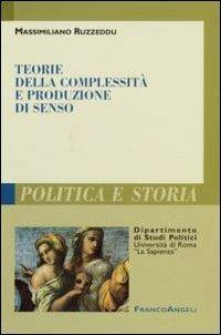 Teorie della complessità e produzione di senso - Massimiliano Ruzzeddu - copertina