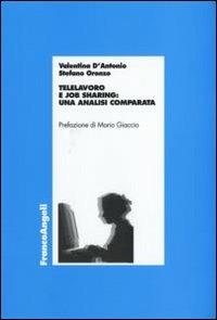 Telelavoro e job sharing: un'analisi comparata - Valentina D'Antonio,Stefano Oronzo - copertina