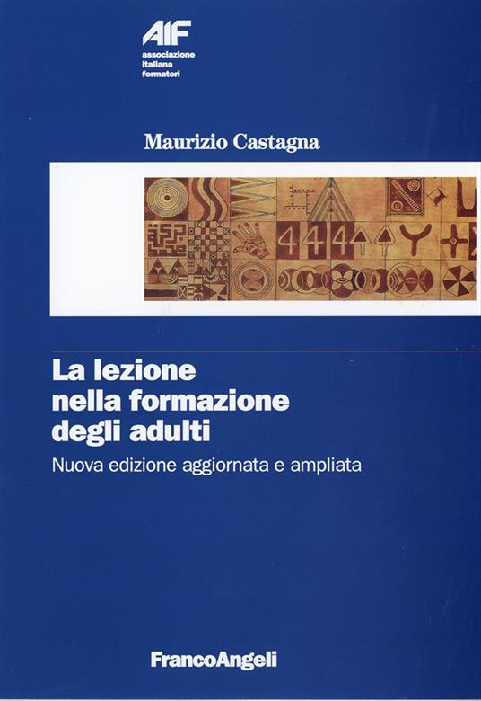 La lezione nella formazione degli adulti - Maurizio Castagna - copertina