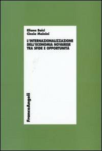 L' internazionalizzazione dell'economia novarese tra sfide e opportunità - Eliana Baici,Cinzia Mainini - copertina