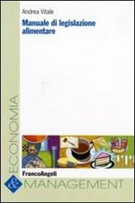 Manuale di legislazione alimentare