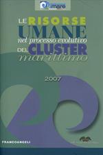 Le risorse umane nel processo evolutivo del cluster marittimo 2007
