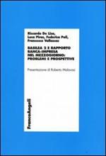 Basilea 2 e rapporto banca-impresa nel Mezzogiorno: problemi e prospettive