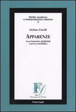 Apparenze. Accertamento giudiziale e prova scientifica