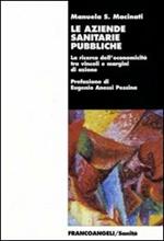 Le aziende sanitarie pubbliche. La ricerca dell'economicità tra vincoli e margini di azione