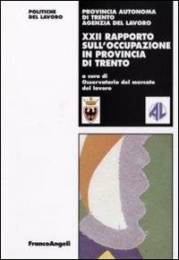 Ventiduesimo rapporto sull'occupazione in provincia di Trento - copertina