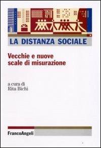 La distanza sociale. Vecchie e nuove scale di misurazione - copertina