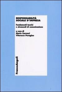 Responsabilità sociale d'impresa. Fondamenti teorici e strumenti di comunicazione - copertina