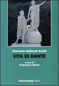 Vita di Dante - Tommaso Gallarati Scotti - copertina