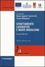 Sfruttamento lavorativo e nuove migrazioni. Il caso Marche