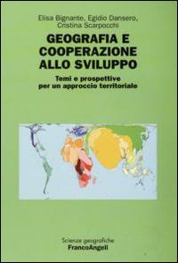 Geografia e cooperazione allo sviluppo. Temi e prospettive per un approccio territoriale - copertina