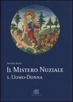 Il mistero nuziale. Vol. 1: Uomo-donna