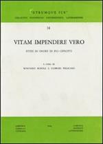 Vitam impendere vero. Studi in onore di Pio Ciprotti