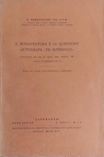 S. Bonaventura e la questione autografa De superfluo - Ermenegildo Lio - copertina