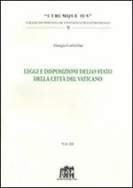 Leggi e disposizioni dello stato della Città del Vaticano. Vol. 3
