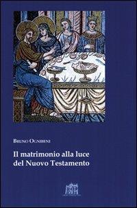 Matrimonio alla luce del nuovo testamento - Bruno Ognibeni - copertina
