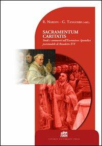 Sacramentum caritatis. Studi e commenti sull'esortazione apostolica postsinodale di Benedetto XVI - Giovanni Tangorra,Roberto Nardin - copertina