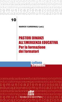 Pastori dinanzi all'emergenza educativa. Per la formazione dei formatori - Marco Cardinali - copertina
