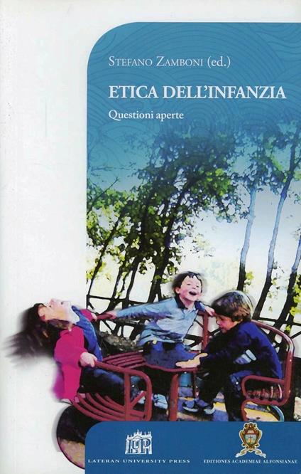 Etica dell'infanzia. Questioni aperte - Stefano Zamboni - copertina