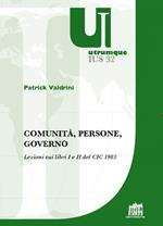 Comunità, persone, governo. Lezioni sui libri I e II del CIC 1983