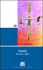Ascesi. Fascino e sfida