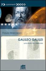 Galileo Galilei. Una storia da osservare