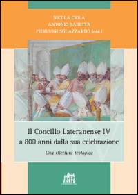 Il Concilio Lateranense IV a 800 anni dalla sua celebrazione. Una rilettura teologica - copertina
